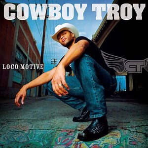 Cowboy Troy - Loco Motive