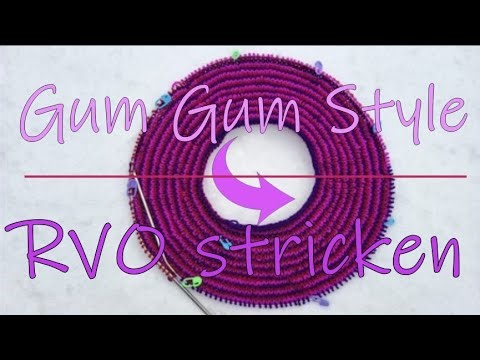 EXTRA-AUSGABE Gum Gum RVO stricken | 3 Farben auf einer Nadel | Spiralrunden stricken | Helixmuster
