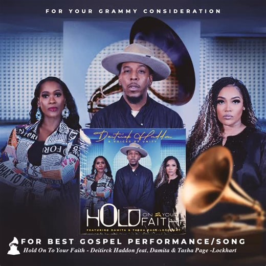 Deitrick Haddon on Instagram: "For your Grammy consideration!! 🙏🏾 @recordingacademy Hold On 2 your faith featuring @Dhaddy @tashapagelockhart & @officialdamita"