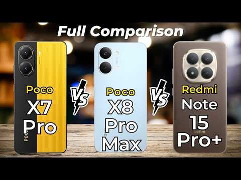 Poco X8 Pro Max Vs Redmi Note 15 Pro+ Vs Poco X7 Pro 🔥 Full Specs Comparison