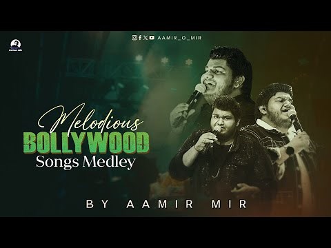 Melodious Bollywood Songs Medley |Aamir Mir |Letest |Unplugged |Aamir Mir's Best
