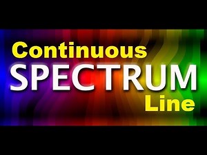 Spectrum - Continuous and line (discontinuous) spectrum