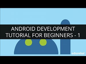 Android Development Tutorial for Beginners - 1 | Introduction to Android Development | Learn Android