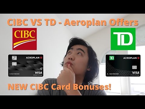 CIBC VS TD - NEW 2021 SPRING AEROPLAN OFFERS