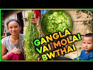 Gangla vai molai bwthai || RIYA COOKING || Village cooking || riya tripura|| 2022 || EPISODE 2