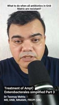 Treatment of AmpC Enterobacterales simplified Part 3 #AmpC #Antibiotics #MedicalShorts