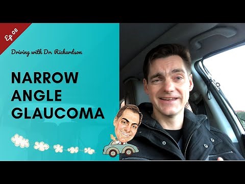 What is Narrow Angle Glaucoma? | Driving with Dr. David Richardson Ep 08