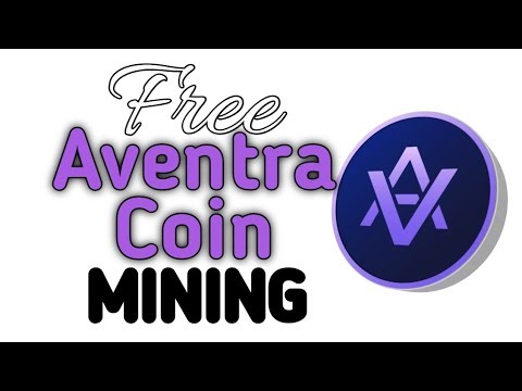 How to Mine AVN Coin || Free Aventra Mining App 