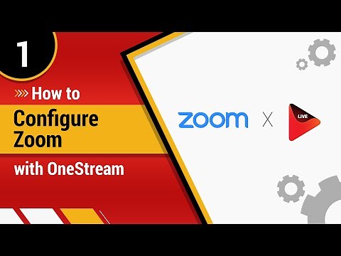How to configure Zoom with OneStream Live