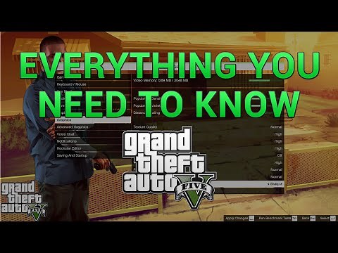 GTA 5 PC Settings Guide - Everything You Need to Know
