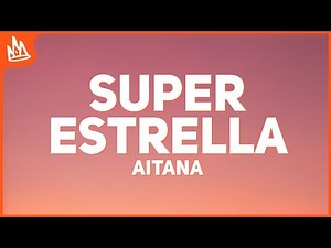 Aitana - SUPERESTRELLA [Letra]