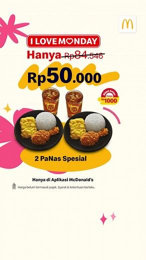 I Love Monday: 2 PaNas Spesial hanya Rp50.000