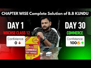 B. B. Kundu Class 12 | Full Book Chapter-wise Complete Solution | WBCHSE Commerce