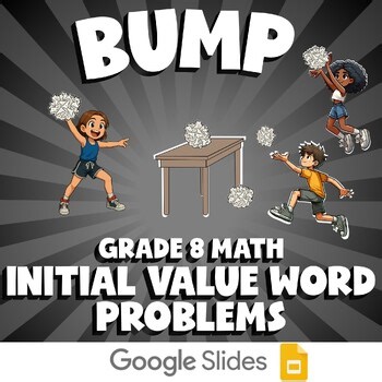 Initial Value Word Problems BUMP Math Game | No Prep Grade 8 Review