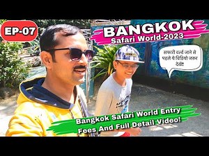 Safari World Bangkok Ticket Price 2023 - Ticket Prices, Show Timings l Complete Guide!