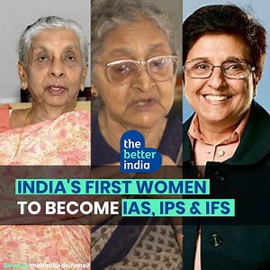Meet the three women who fought gender bias, stood their ground and chased their dreams to rewrite the history of the Indian civil service. #IAS #IPS #IFS #FirstWomen | TheBetterIndia