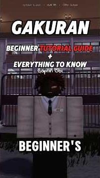 Beginner Tutorial Guide + Everything To Know | Gakuran #gakuran #roblox #captinttb
