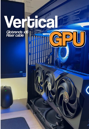 Vertical GPU Setup Explained