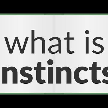 Instincts | meaning of Instincts