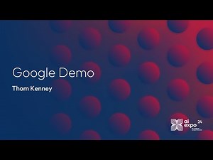 Google Demo: Accelerating Video Intelligence with Google AI