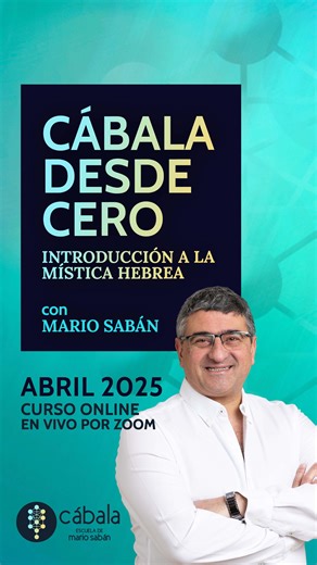 Mario Saban on Instagram: "Cábala desde cero con Mario Sabán Tus primeros pasos en la cábala. Este curso te propone un primer acercamiento a la espiritualidad judía para conocer y comprender sus conceptos fundamentales. Analizaremos los conceptos básicos de manera accesible para todos aquellos que nunca han incursionado en los secretos de esta antigua sabiduría. El Dr. Saban utilizará un lenguaje muy sencillo y expondrá diferentes ejemplos prácticos para que cualquier persona de cualquier nivel 