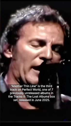 The story behind “Another Thin Line” by Bruce Springsteen