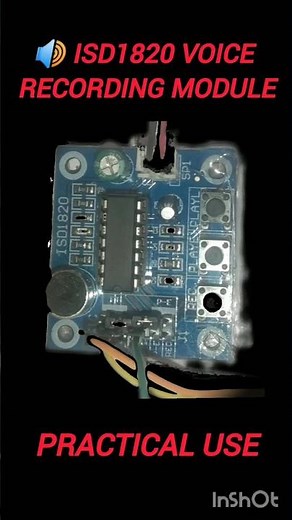 🔊 ISD1820 Voice Recording Module,practical use