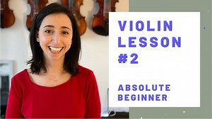 Violin Lesson #2 for Absolute Beginners: Plucking/Learning the Strings