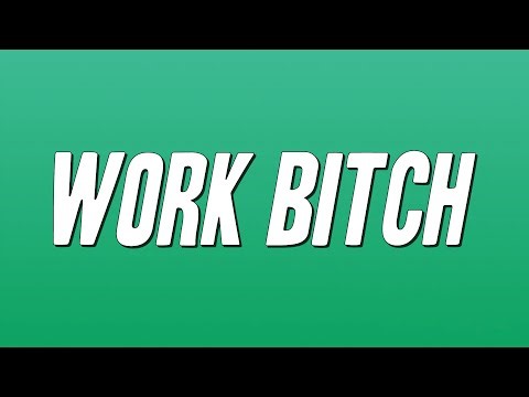 Britney Spears - Work Bitch (Lyrics)