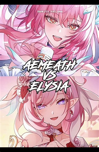 Honkai Impact 3rd: Elysia vs Aemeath Strength Analysis