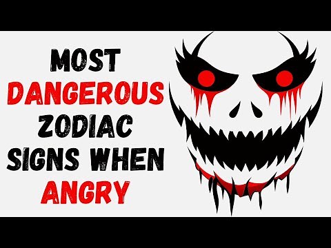 The Most Dangerous Zodiac Signs When Angry