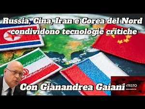 Russia, Cina, Iran e Corea del Nord condividono tecnologie critiche | Gianandrea Gaiani