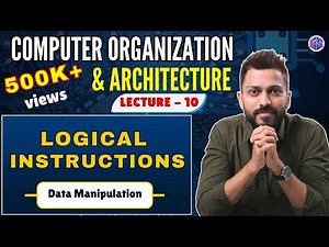 L-1.10: Logical Instructions(Data Manipulation) in Computer Organisation and Architecture