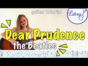 Dear Prudence Fingerstyle Guitar Tutorial with On-Screen TAB - The Beatles