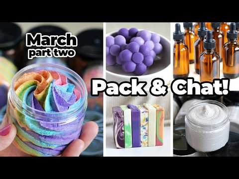The March Pack & Chat Part Two! | MO River Soap