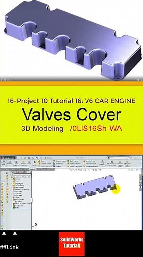 16- 3D Draft | Car Engine |:Valves Cover #3d #solidworks#tutorial #cad #drawing #engineering #design