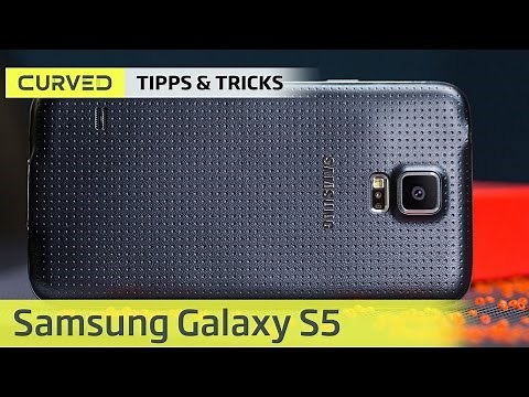 Tipps und Tricks für das Samsung Galaxy S5