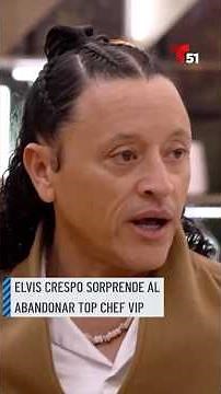 Elvis Crespo sorprende al abandonar Top Chef VIP 4
