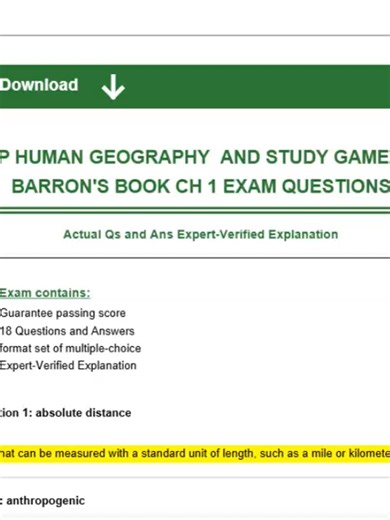 FREE AP HUMAN GEOGRAPHY AND STUDY GAMES ABOUT BARRON'S BOOK CH 1 EXAM QUESTIONS Actual Qs and Ans Expert-Verified Explanation This Exam contains: -Guarantee passing score -18 Questions and Answers -format set of multiple-choice -Expert-Verified Explanation Question 1: absolute distance Answer: a distance that can be measured with a standard unit of length, such as a mile or kilometer Question 2: anthropogenic Answer: human-induced changes on the natural enviroment Question 3: accessibility Answe