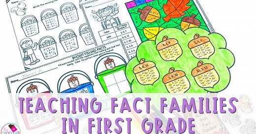 Teaching Fact Families in First Grade Math