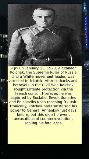 From Supreme Ruler to Prisoner The Downfall of Admiral Kolchak