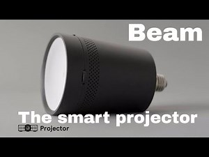 Beam The smart projector