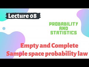 Empty and Complete Sample Space Probability law