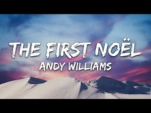 Andy Williams- The First Noël (Lyrics)