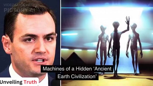 U.S. Congressman Says UFOs May Be Machines of a Hidden ‘Ancient Earth Civilization | Unveiling Truth