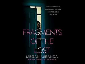 Fragments of the Lost by Megan Miranda | Full Audiobook