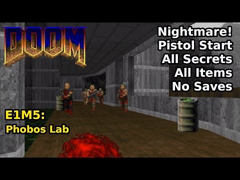 Doom - E1M5: Phobos Lab (Nightmare! 100% Secrets + Items)