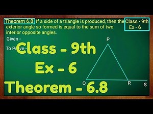 Class - 9th, Ex - 6 Theorem 6.8 (Lines and Angles) Maths NCERT CBSE Exterior Angle Theorem