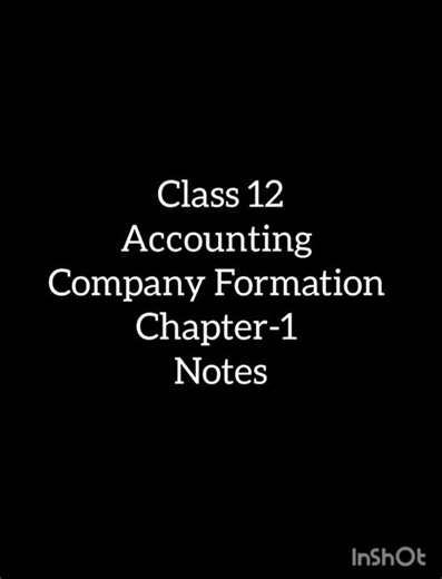 Class 12|| Accounts|| Chapter 1|| Company Formation|| Notes|| Thoery|| #YourNotes