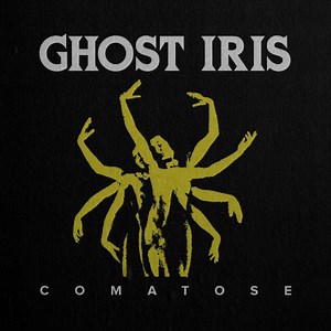 ALBUM REVIEW: Comatose - Ghost Iris - Distorted Sound Magazine